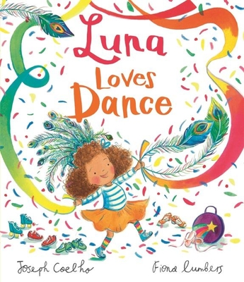 Luna Loves Dance - Coelho, Joseph