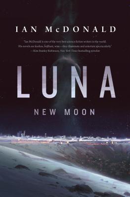 Luna: New Moon - McDonald, Ian