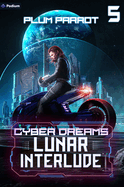 Lunar Interlude: A Dystopian Sci-Fi Adventure