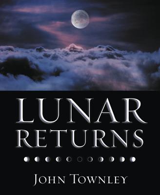 Lunar Returns - Townley, John