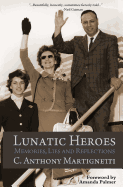 Lunatic Heroes