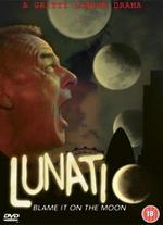 Lunatic - James Tucker; Lol Creme