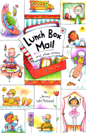 Lunch Box Mail and Other Poems - Whitehead, Jenny, and Bruno, Elsa Knight