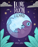 Lune, the Moon Lizard