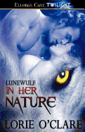 Lunewolf: In Her Nature