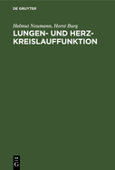 Lungen- Und Herz-Kreislauffunktion: PRAXIS Der Untersuchungsmethoden