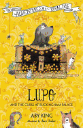 Lupo and the Curse at Buckingham Palace: Book 2