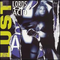Lust - Lords of Acid
