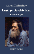 Lustige Geschichten: Erzhlungen