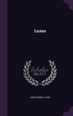 Lusus - Stone, Christopher