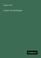 Luther als Seelsorger