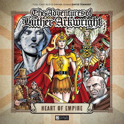 Luther Arkwright: Heart of Empire - Tennant, David (Performed by), and Talbot, Bryan (Cover design by), and Handcock, Scott (Director)