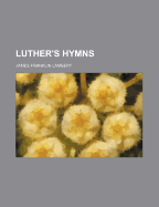 Luther's Hymns