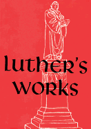 Luther's Works, Volume 20 (Lectures on the Minor Prophets III)