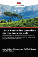 Lutte contre les parasites du th? dans les sols