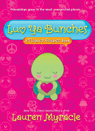 Luv YA Bunches: A Flower Power Book