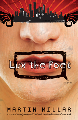 Lux the Poet - Millar, Martin