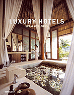 Luxury Hotels: Spa & Wellness