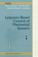 Lyapunov-Based Control of Mechanical Systems