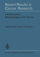 Lymphocytes, Macrophages, and Cancer