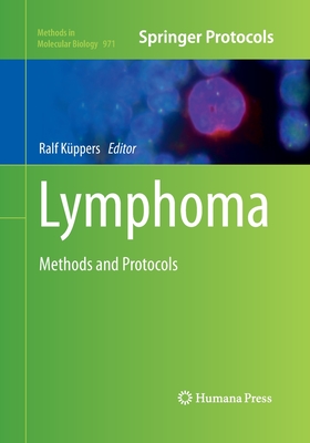 Lymphoma: Methods and Protocols - Kppers, Ralf (Editor)
