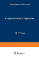 Lymphoreticular Malignancies: Epidemiologic and Related Aspects