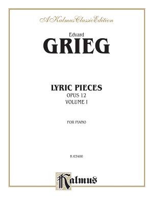 Lyric Pieces, Op. 12 - Grieg, Edvard (Composer)