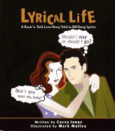 Lyrical Life: A Rock 'n' Roll Love Story Told in 200 Song Lyrics