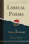 Lyrical Poems (Classic Reprint)