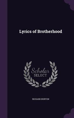 Lyrics of Brotherhood - Burton, Richard, Sir