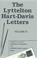 Lyttelton Hart Davis Letters Vol 4