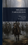M(c)langes Carolingiens