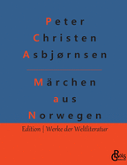 Mrchen aus Norwegen: Norwegische Volksmrchen