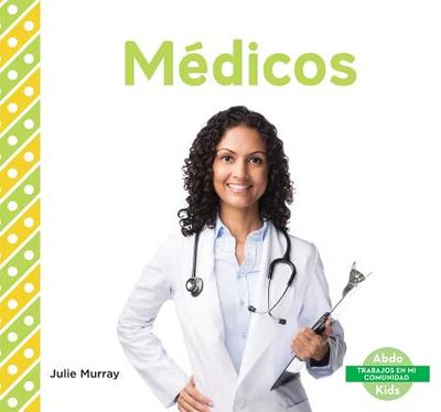 Mdicos (Doctors) (Spanish Version) - Murray, Julie