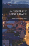 Mmoires de Saint-Hilaire