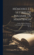 Mmoires Et Lettres De Madame De Maintenon: Les Souvenirs De Madame De Caylus...