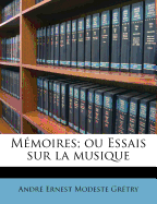 Mmoires; ou Essais sur la musique