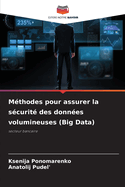 Mthodes pour assurer la scurit des donnes volumineuses (Big Data)