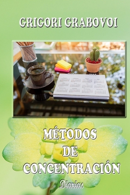 Mtodos de Concentracin: Diarias - Eam Publishing, Edilma Angel * (Editor), and Grabovoi, Grigori