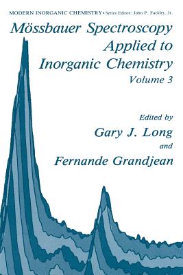 Mssbauer Spectroscopy Applied to Inorganic Chemistry - Long, G.J (Editor), and Grandjean, F. (Editor)