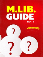 M. Lib. Guide: Part-I