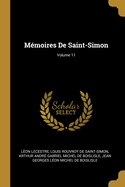 M?moires de Saint-Simon; Volume 11