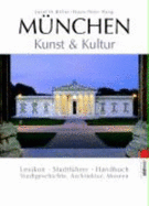 M?nchen-Kunst & Kultur: Lexikon-Stadtf?hrer-Handbuch