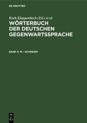 M - Schinken - Klappenbach, R (Editor), and Malige-Klappenbach, H (Editor), and Kempcke, G (Editor)