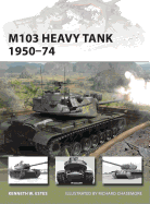 M103 Heavy Tank 1950-74