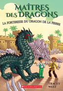 Matres Des Dragons: N 17 - La Forteresse Du Dragon de la Pierre
