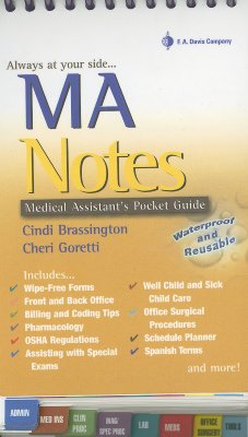 MA Notes: Medical Assistant's Pocket Guide - Brassington, Cindi, MS, CMA, and Goretti, Cheri, Ma, MT(Ascp), CMA