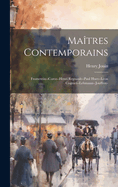 Ma?tres Contemporains: Fromentin--Corot--Henri Regnault--Paul Huet--L?on Cogniet--Lehmann--Jouffroy-