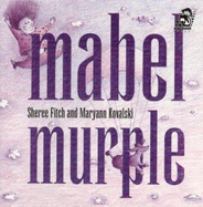 Mabel Murple - Fitch, Sheree