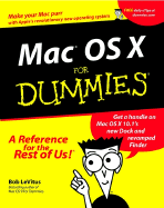 Mac OS X for Dummies - LeVitus, Bob, and Brisbin, Shelly